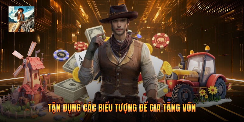 Tận dụng các biểu tượng để gia tăng vốn